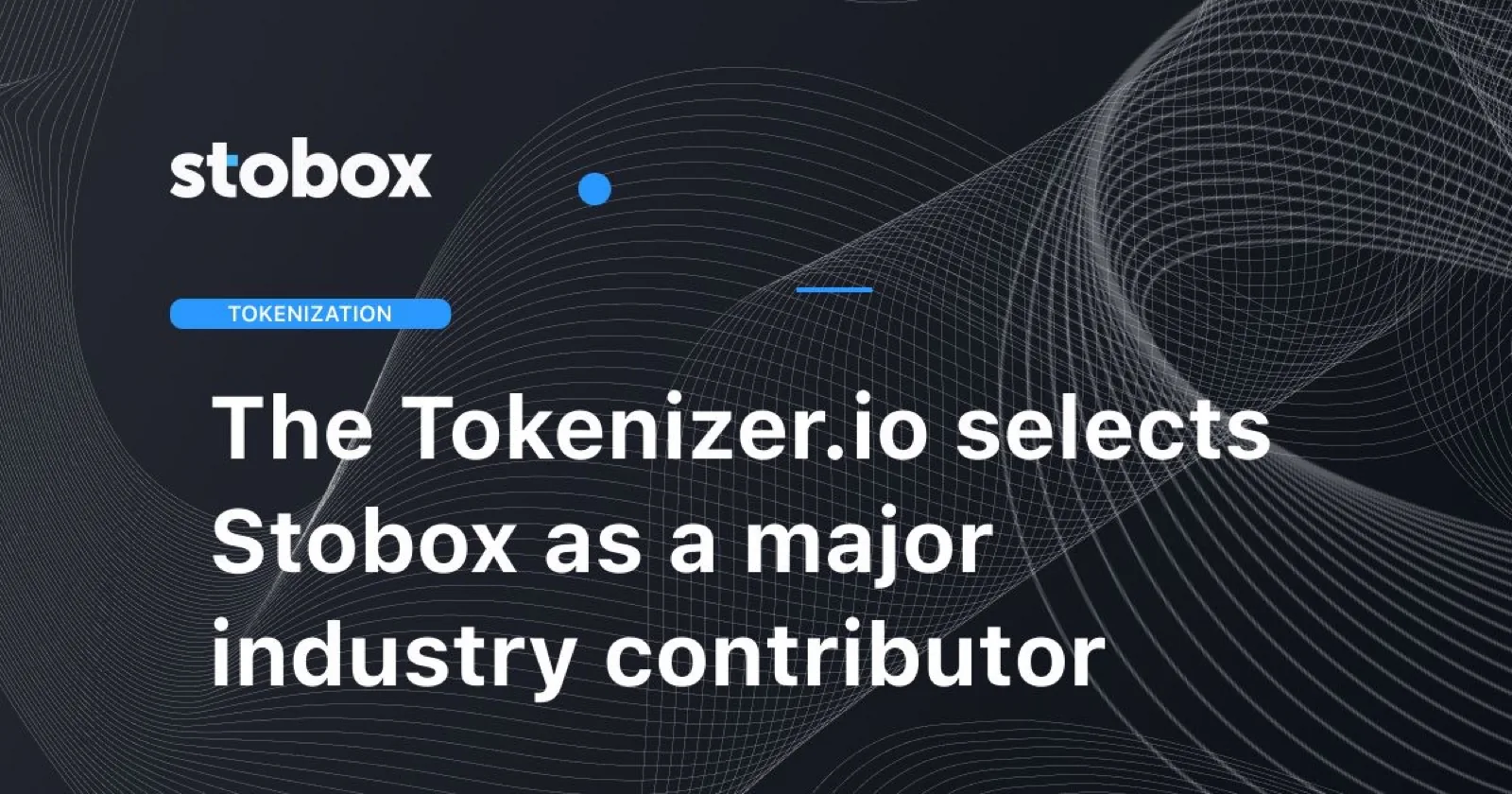 The Tokenizer.io selects Stobox as a major industry contributor