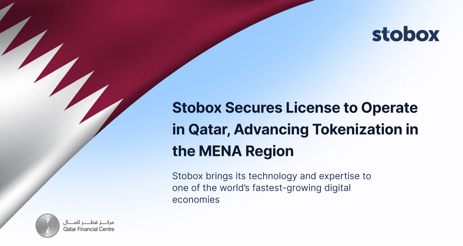 Stobox Secures License to Operate in Qatar, Advancing Tokenization in the MENA Region