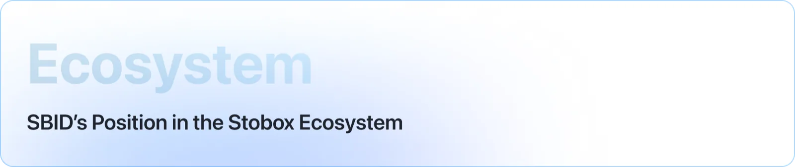 SBID's Contribution to Blockchain Identity Management