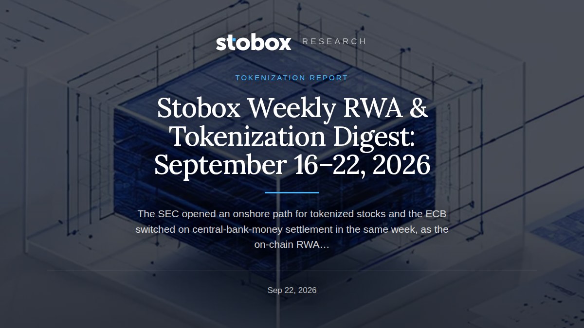 Stobox Weekly RWA & Tokenization Digest: September 16–22, 2026