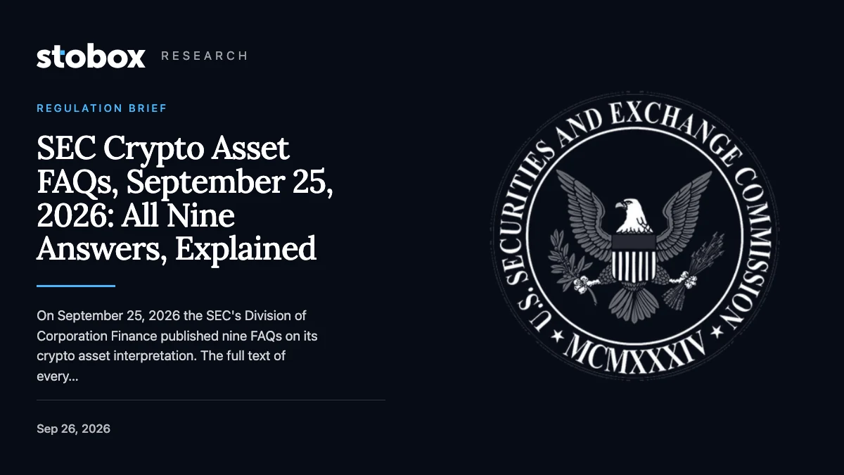 SEC Crypto Asset FAQs, September 25, 2026: All Nine Answers, Explained