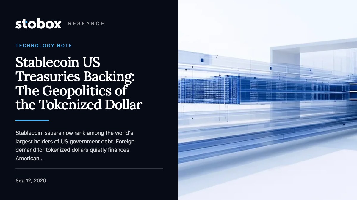 Stablecoin US Treasuries Backing: The Geopolitics of the Tokenized Dollar