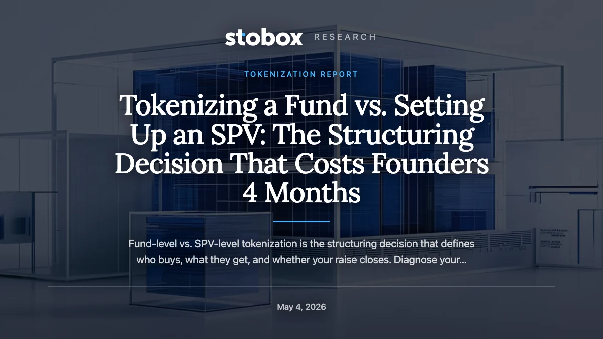 Tokenizing a Fund vs. Setting Up an SPV: The Structuring Decision That Costs Founders 4 Months