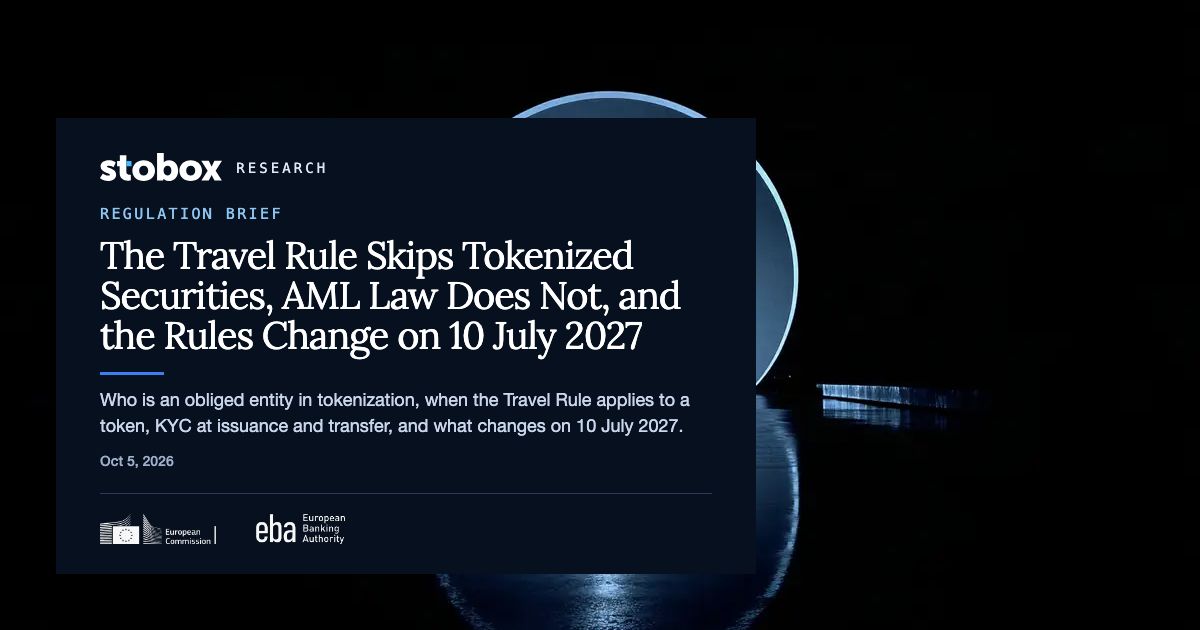 The Travel Rule Skips Tokenized Securities, AML Law Does Not, and the Rules Change on 10 July 2027