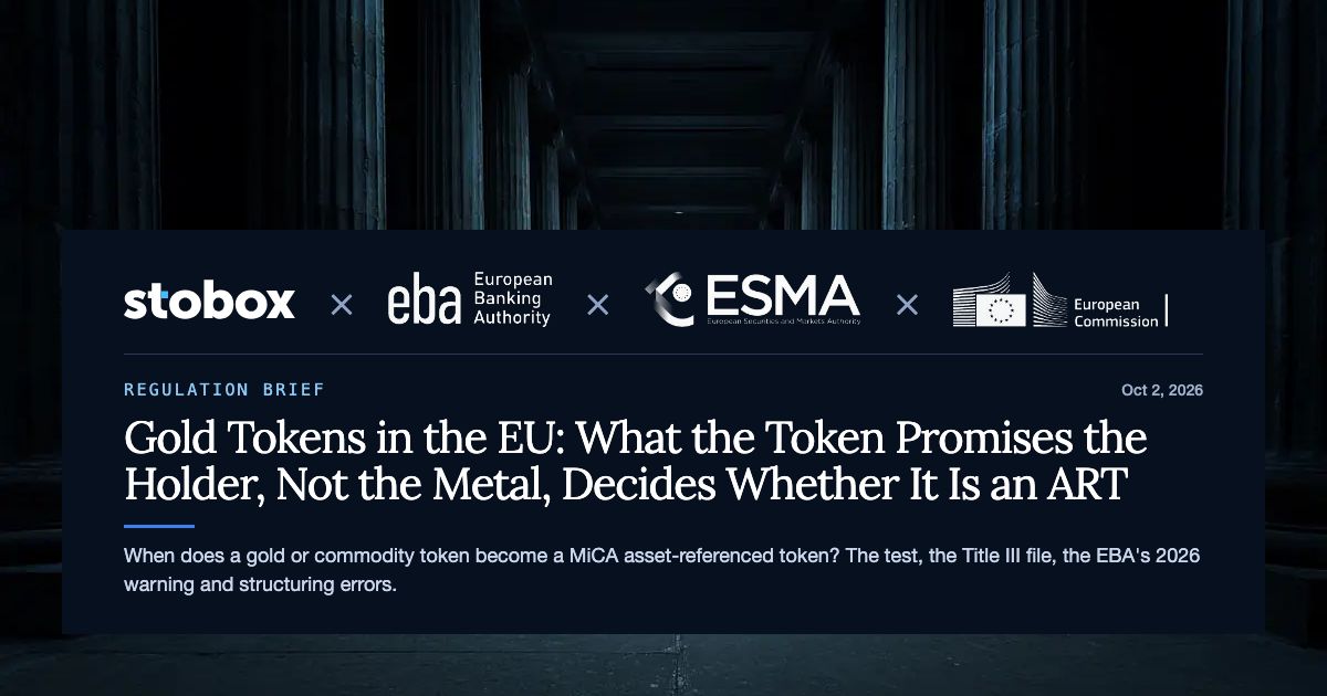 Gold Tokens in the EU: What the Token Promises the Holder, Not the Metal, Decides Whether It Is an ART