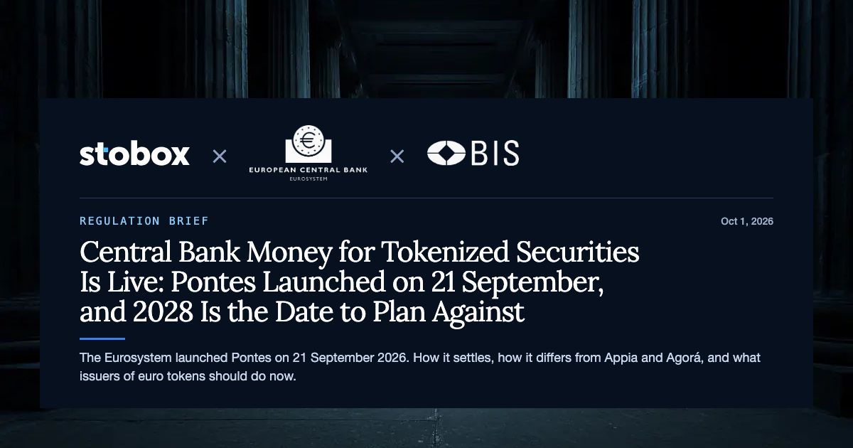 Central Bank Money for Tokenized Securities Is Live: Pontes Launched on 21 September, and 2028 Is the Date to Plan Against