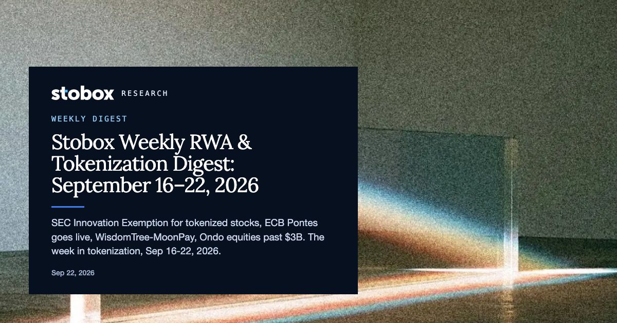 Stobox Weekly RWA & Tokenization Digest: September 16–22, 2026