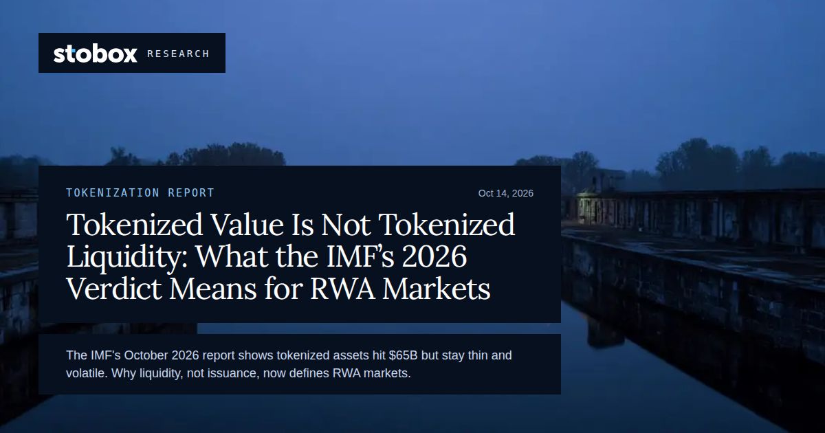 Tokenized Value Is Not Tokenized Liquidity: What the IMF's 2026 Verdict Means for RWA Markets