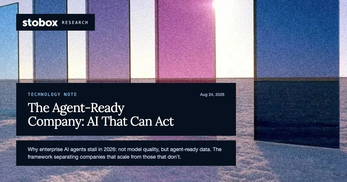 The Agent-Ready Company: Why Autonomous AI Fails Without Data It Can Act On