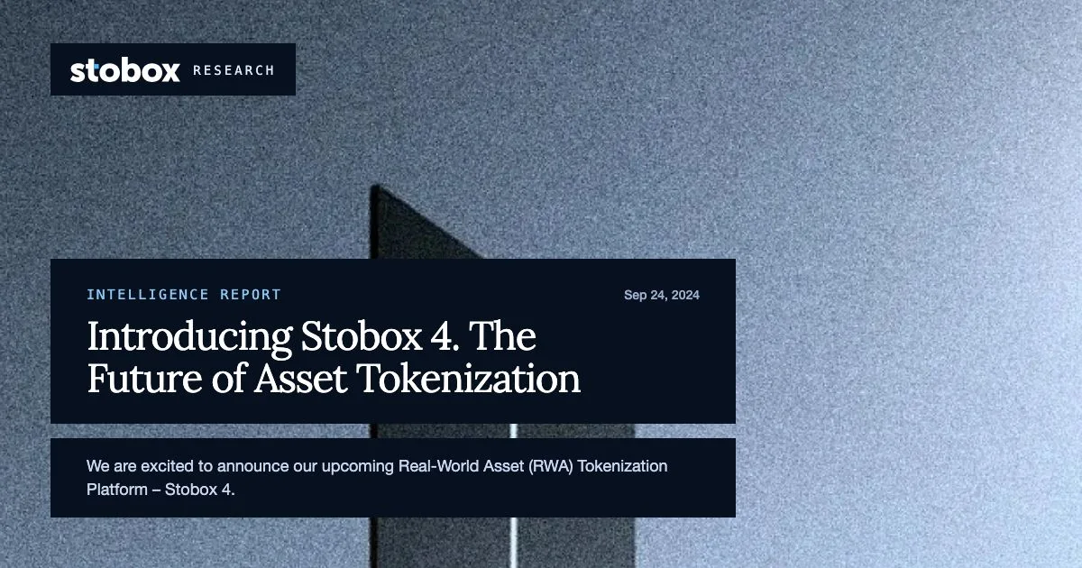 Introducing Stobox 4. The Future of Asset Tokenization