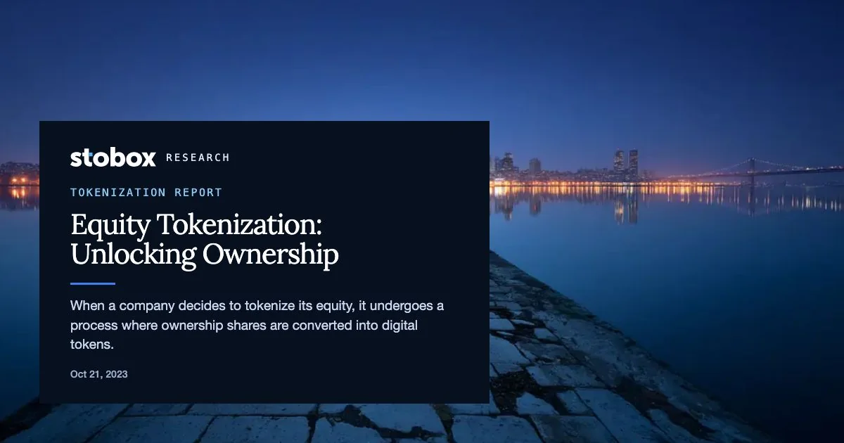 Equity Tokenization: Unlocking Ownership