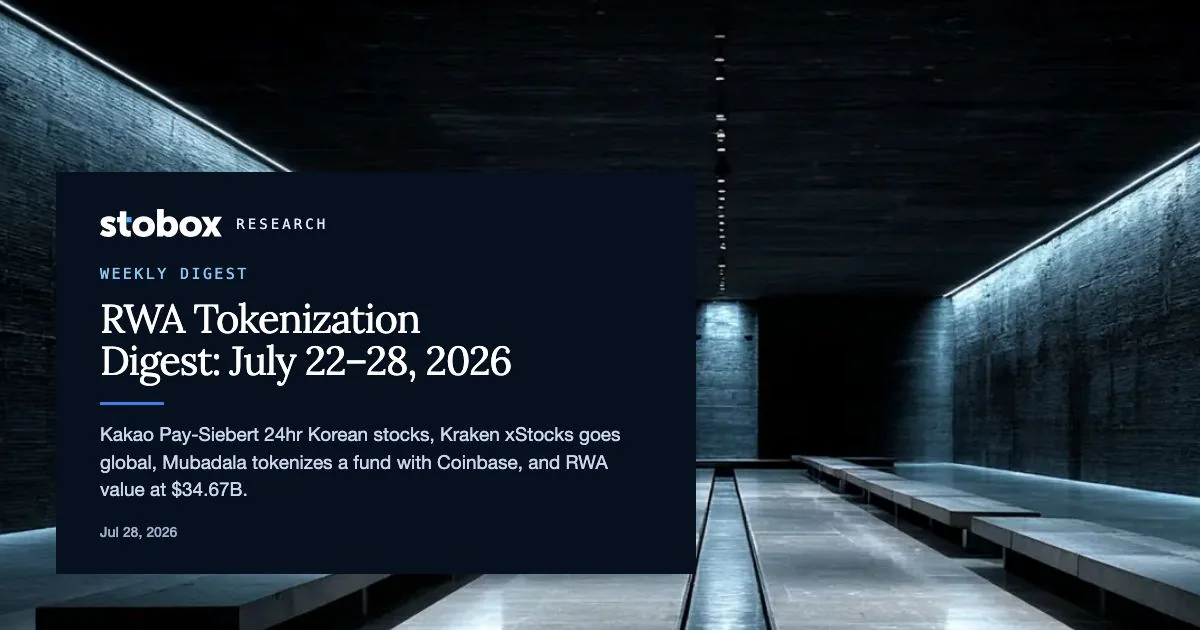 Stobox Weekly RWA & Tokenization Digest – Week of July 22–28, 2026