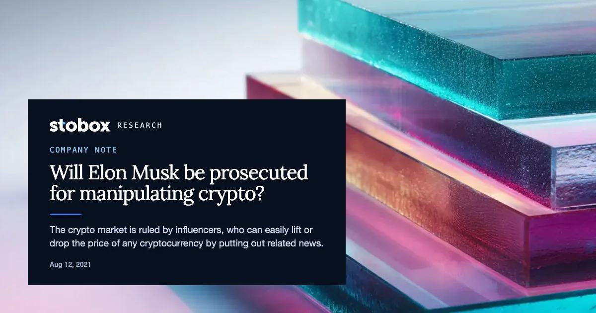Will Elon Musk be prosecuted for manipulating crypto?