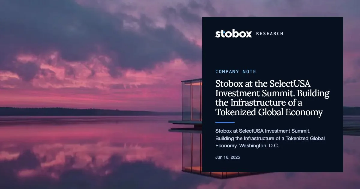 Stobox at the SelectUSA Investment Summit. Building the Infrastructure of a Tokenized Global Economy