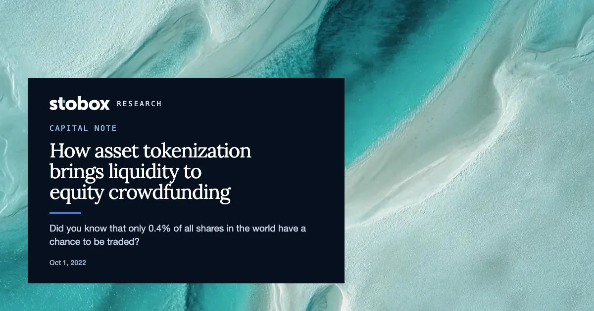 How asset tokenization brings liquidity to equity crowdfunding.
