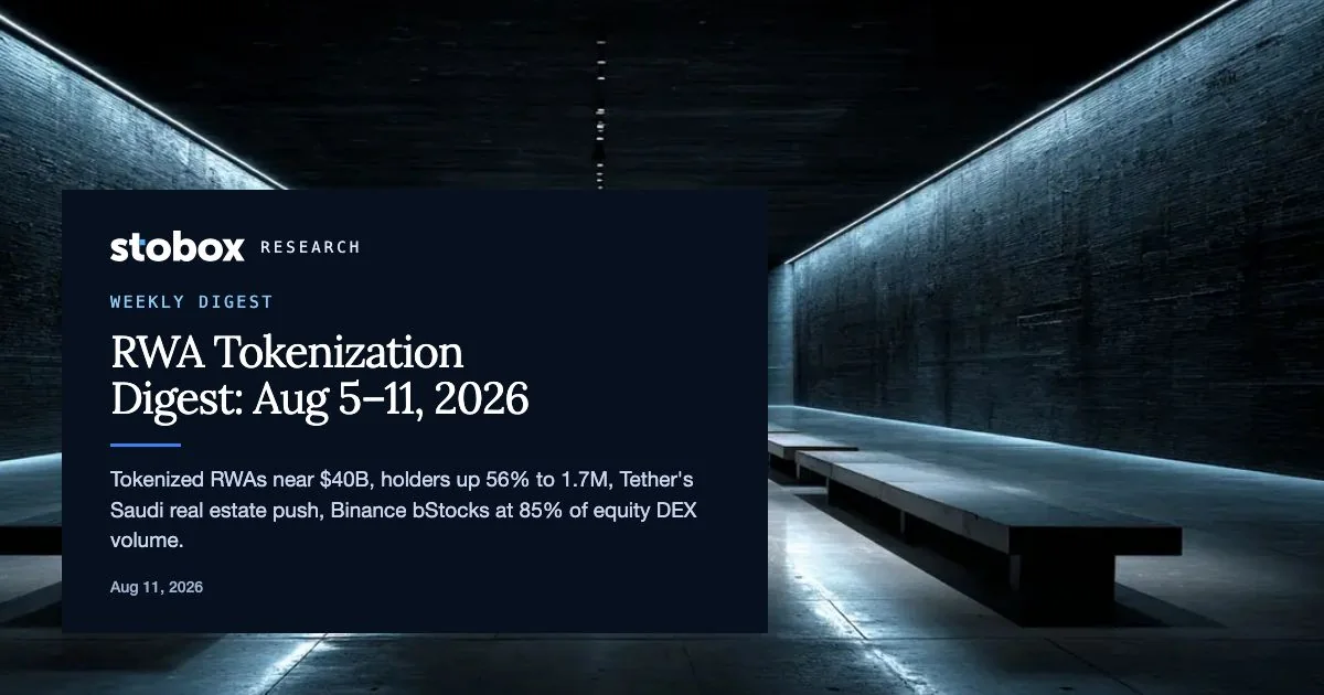 Stobox Weekly RWA & Tokenization Digest: August 5–11, 2026