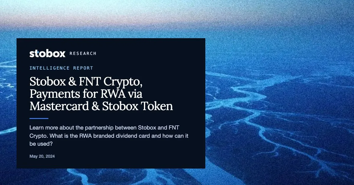 Stobox & FNT Crypto, Payments for RWA via Mastercard & Stobox Token
