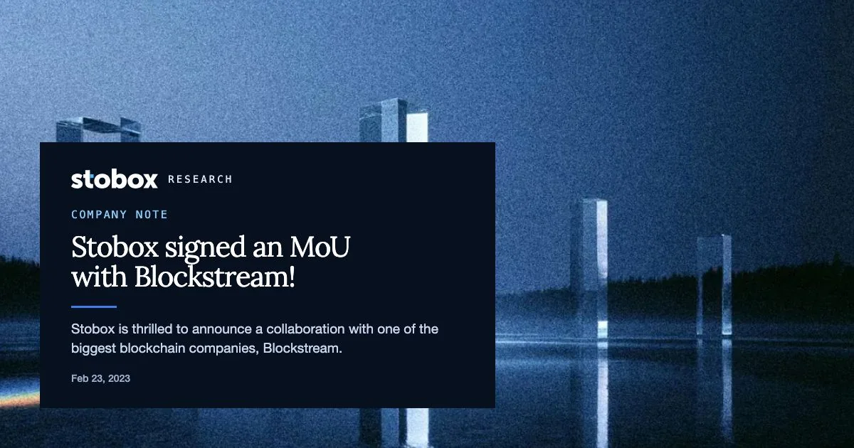 Stobox signed an MoU with Blockstream!