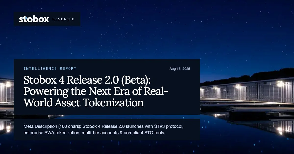 Stobox 4 Release 2.0 (Beta): Powering the Next Era of Real-World Asset Tokenization