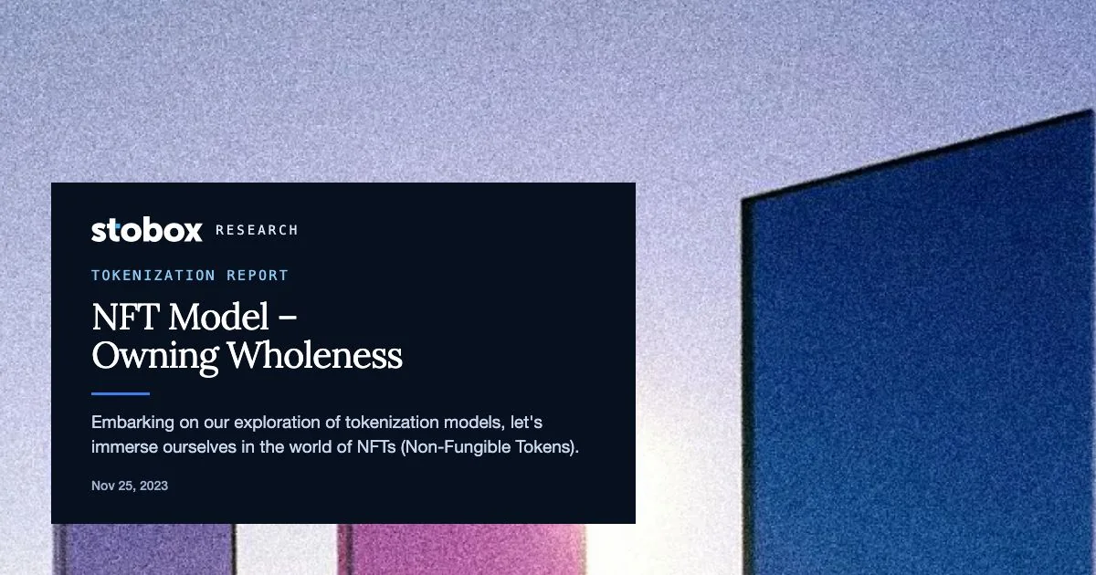 NFT Model – Owning Wholeness
