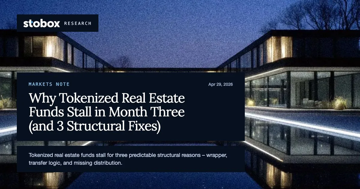 Why Tokenized Real Estate Funds Stall in Month Three (and 3 Structural Fixes)