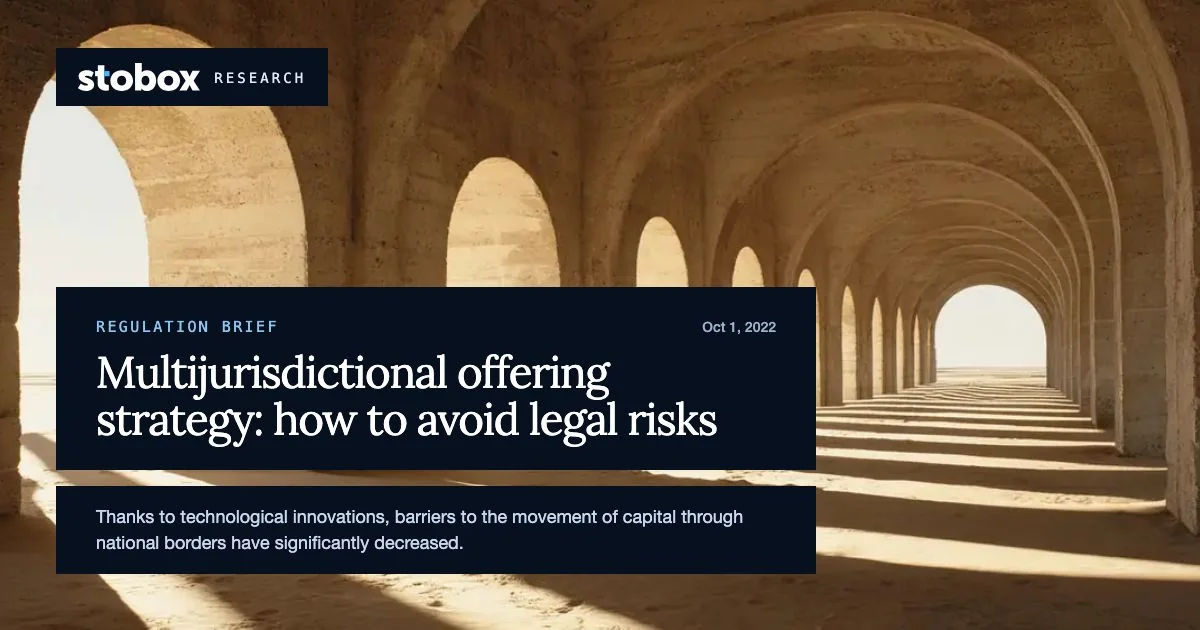 Multijurisdictional offering strategy: how to avoid legal risks.