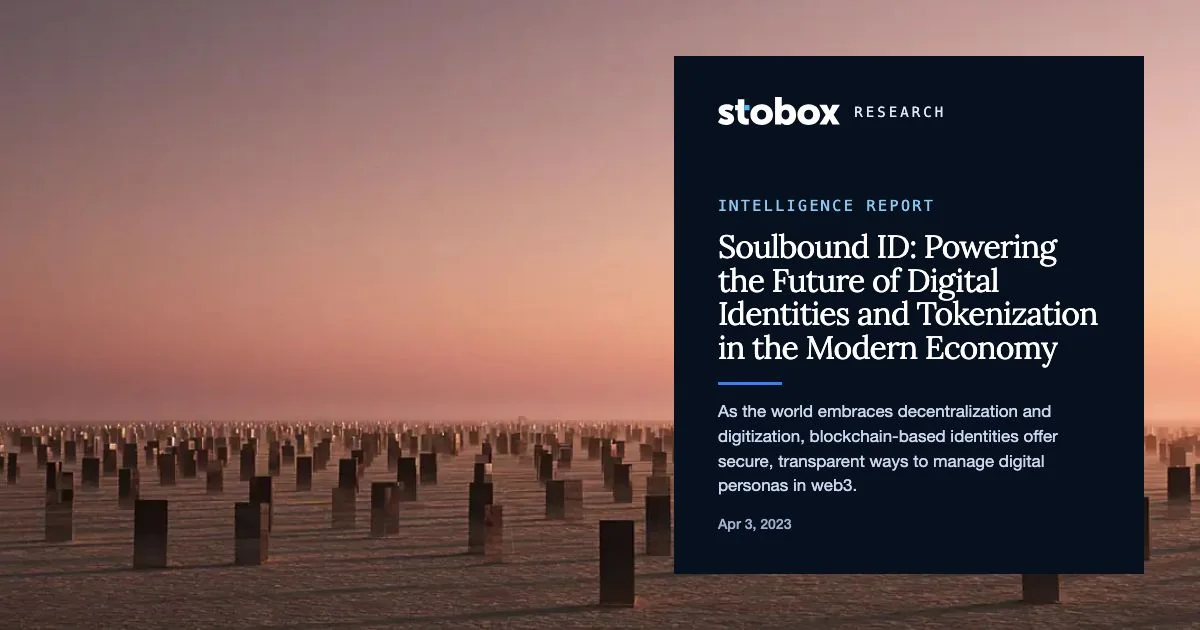 Soulbound ID: Powering the Future of Digital Identities and Tokenization in the Modern Economy