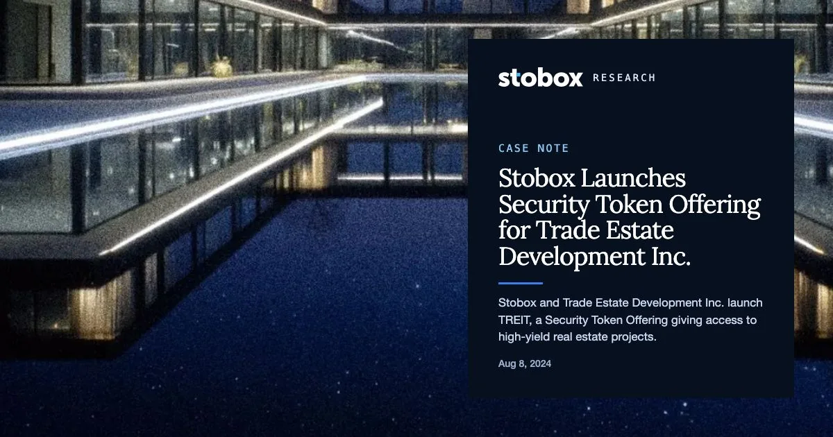 Stobox Launches Security Token Offering for Trade Estate Development Inc.