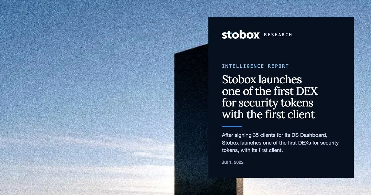 Stobox launches one of the first DEX for security tokens with the first client