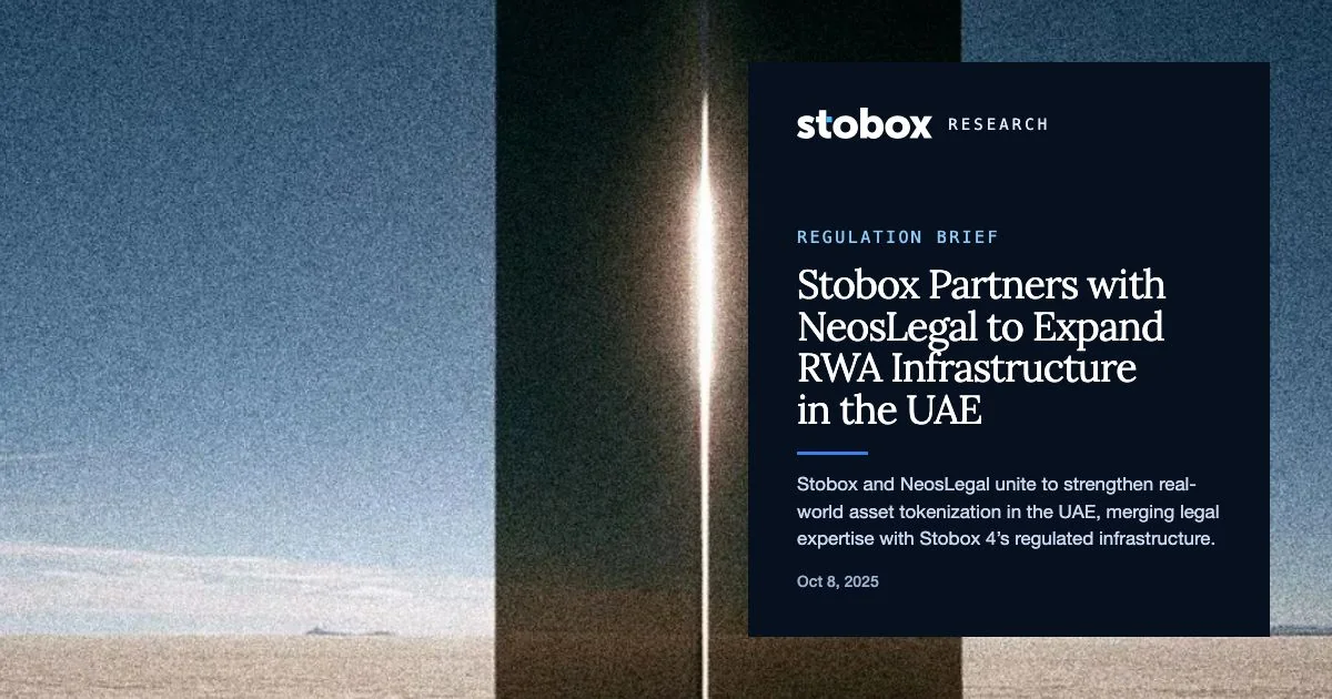 Stobox Partners with NeosLegal to Expand RWA Infrastructure in the UAE