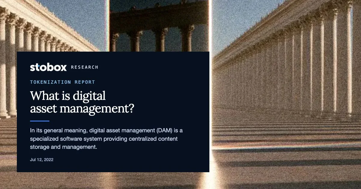 What is digital asset management?
