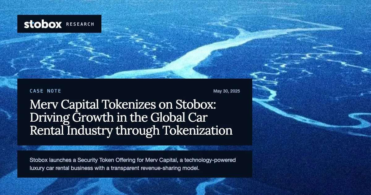 Merv Capital Tokenizes on Stobox: Driving Growth in the Global Car Rental Industry through Tokenization