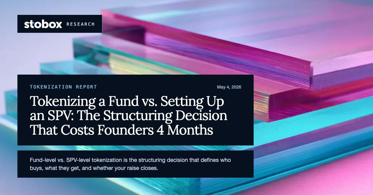 Tokenizing a Fund vs. Setting Up an SPV: The Structuring Decision That Costs Founders 4 Months