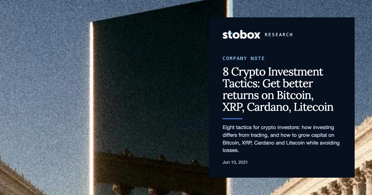 8 Crypto Investment Tactics: Get better returns on Bitcoin, XRP, Cardano, Litecoin.