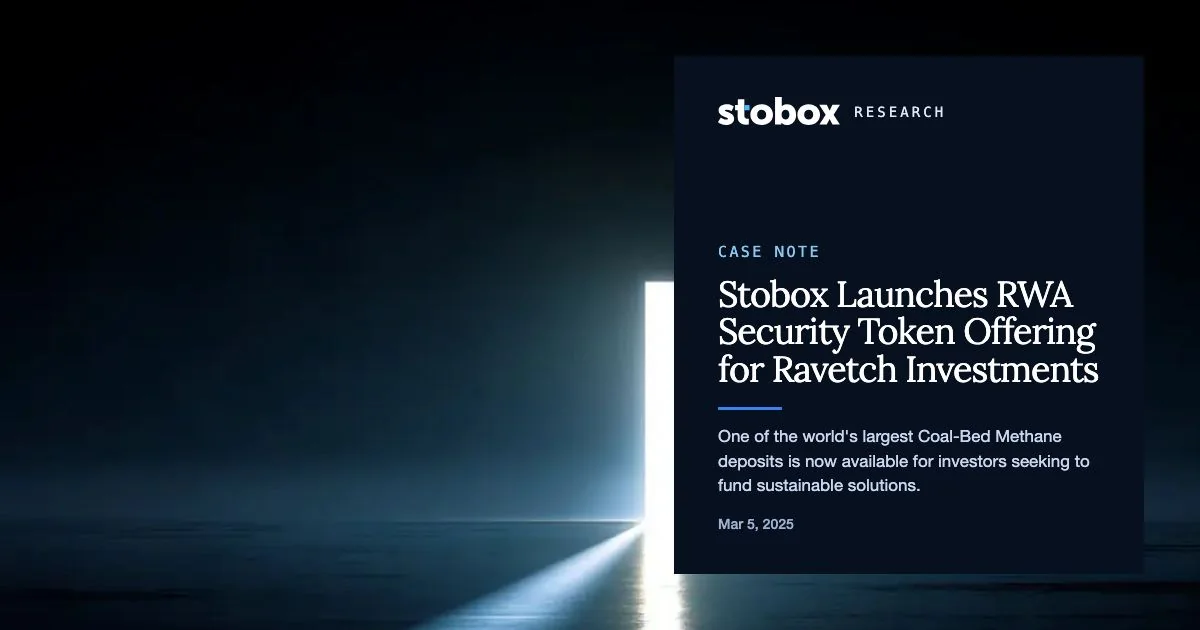 Stobox Launches RWA Security Token Offering for Ravetch Investments