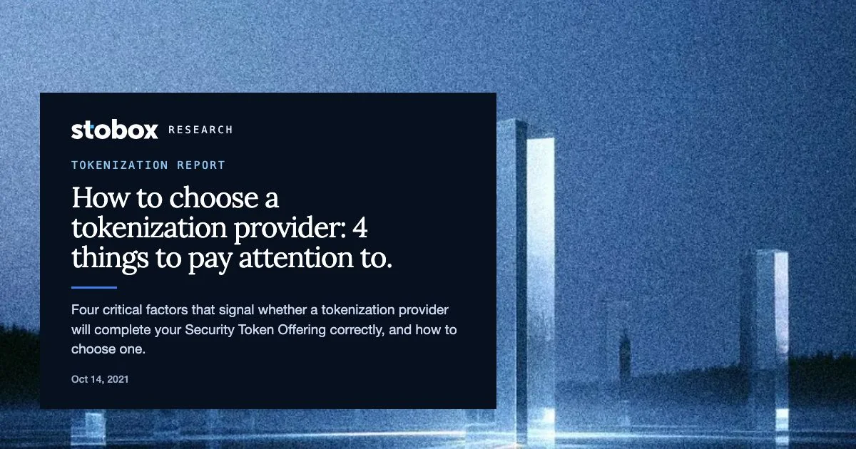 How to choose a tokenization provider: 4 things to pay attention to.