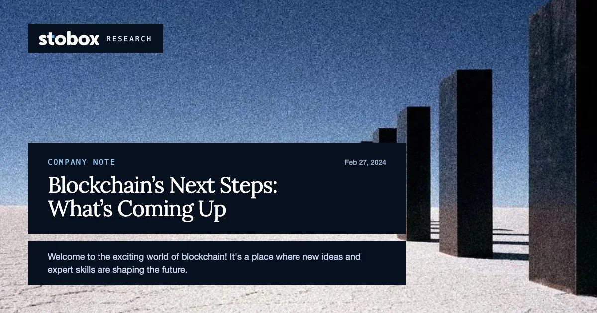 Blockchain's Next Steps: What's Coming Up