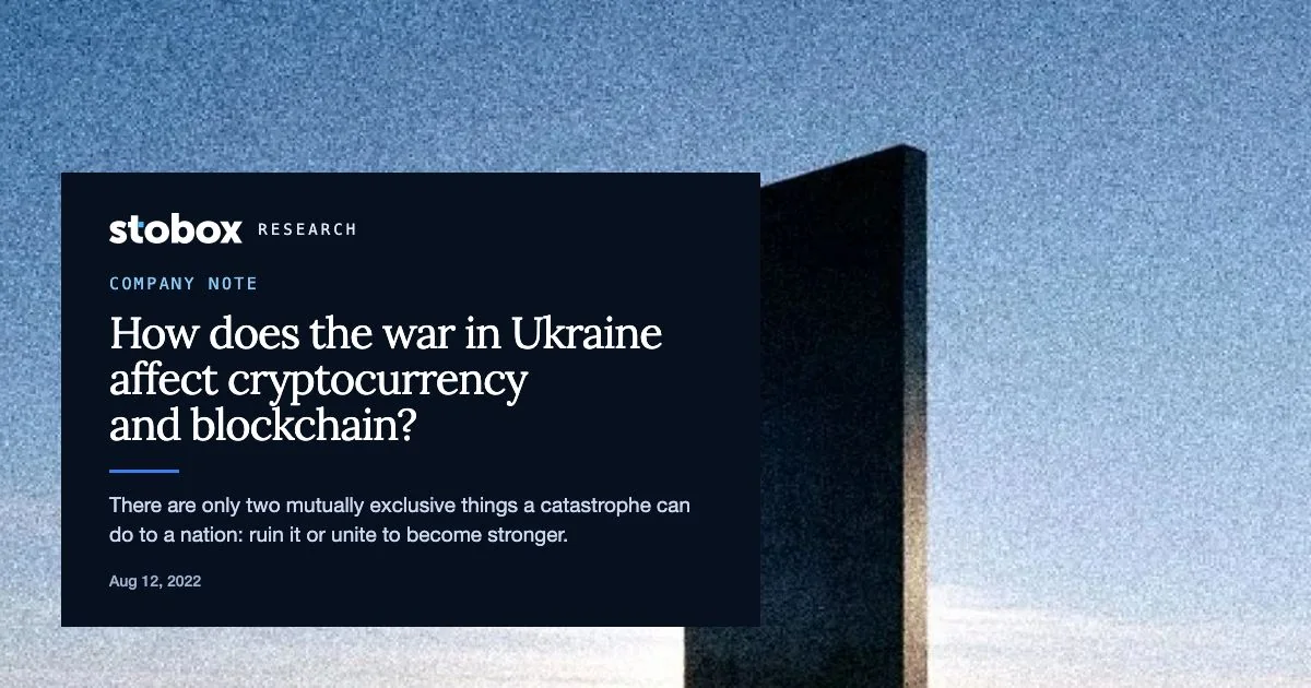 How does the war in Ukraine affect cryptocurrency and blockchain?