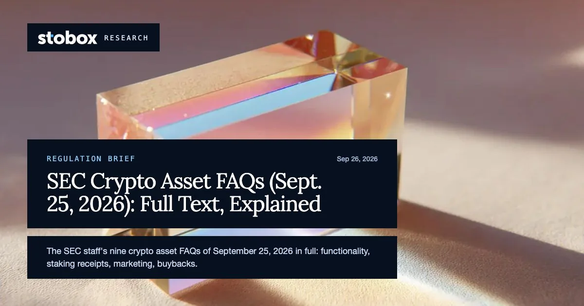SEC Crypto Asset FAQs, September 25, 2026: All Nine Answers, Explained
