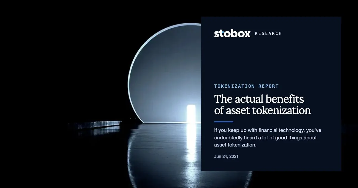 The actual benefits of asset tokenization.
