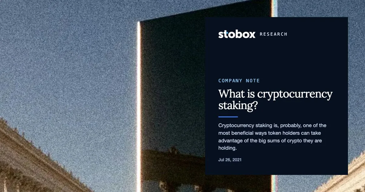 What is cryptocurrency staking?