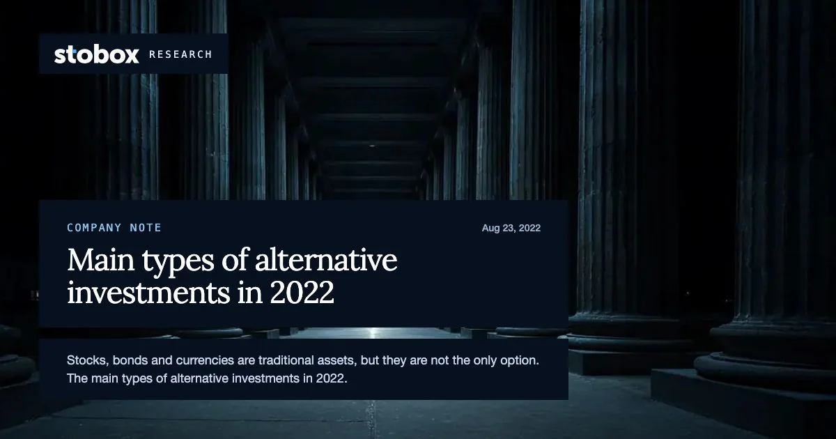 Main types of alternative investments in 2022.