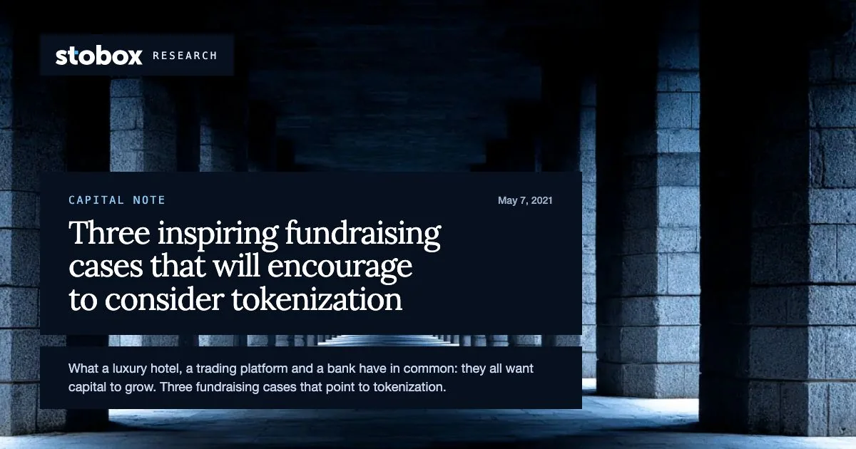 Three inspiring fundraising cases that will encourage to consider tokenization.