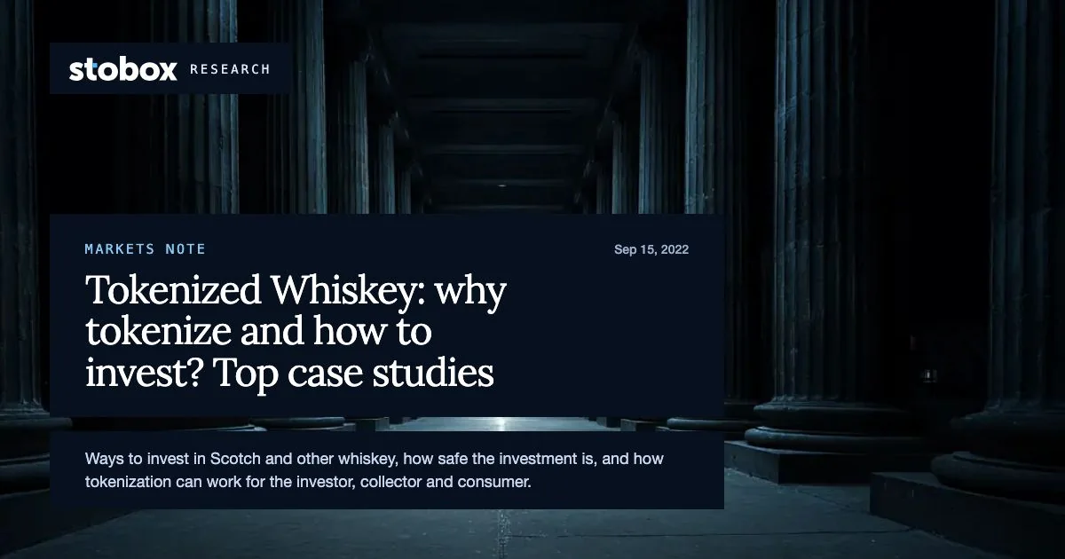 Tokenized Whiskey: why tokenize and how to invest? Top case studies.