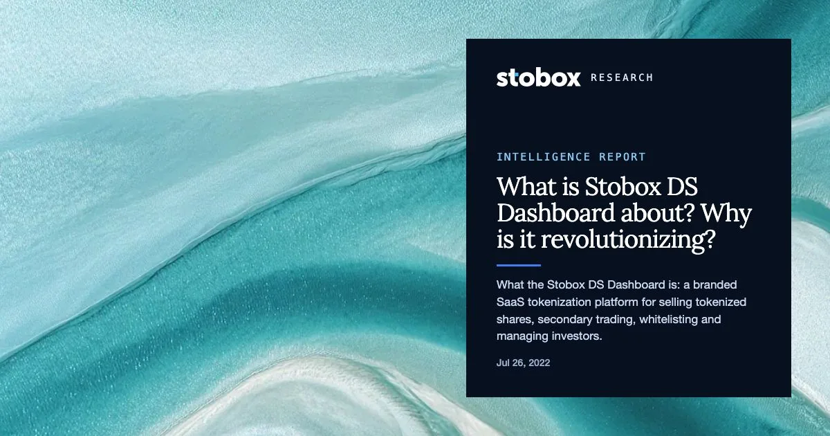 What is Stobox DS Dashboard about? Why is it revolutionizing?