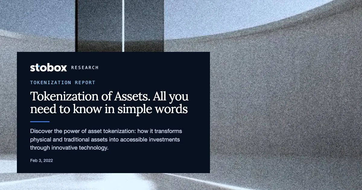 Tokenization of Assets. All you need to know in simple words.