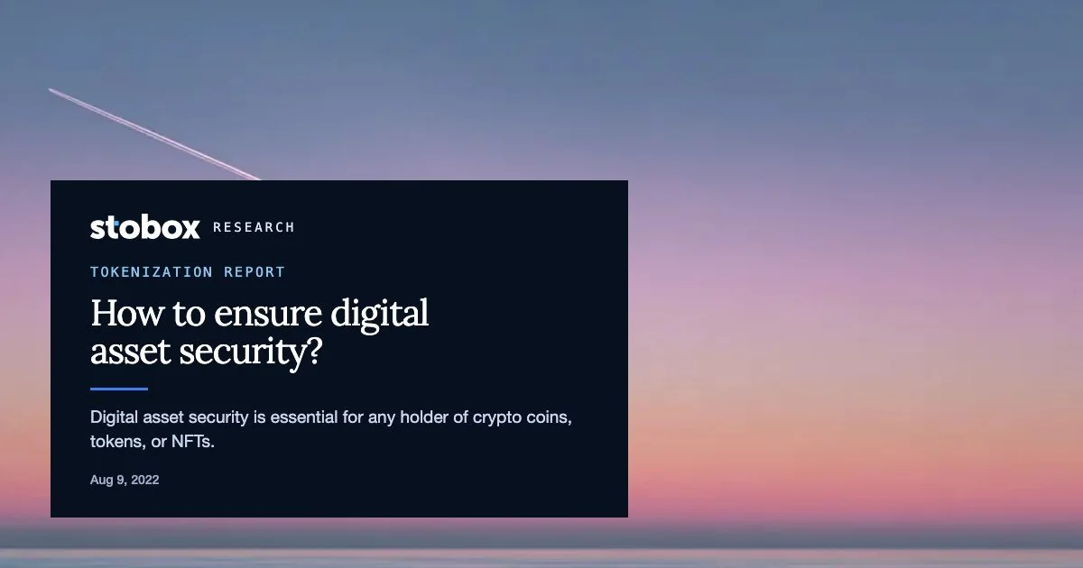 How to ensure digital asset security?