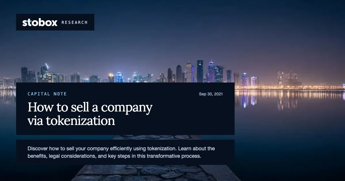 How to sell a company via tokenization.